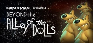 Sam & Max The Devil's Playhouse Episode 4: Beyond Alley of Dolls