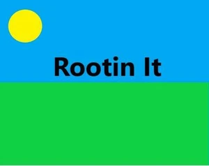 Rootin It