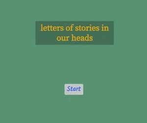 letters of stories in our heads