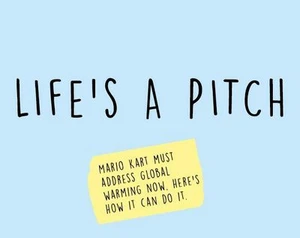 Life's a Pitch