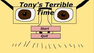 Tony's Terrible Time
