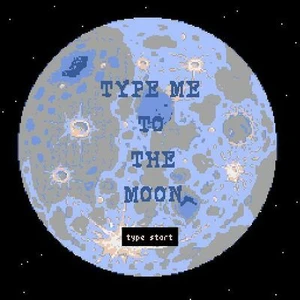 Type Me To The Moon
