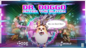 Dr. Doggo: Enter the Glitch