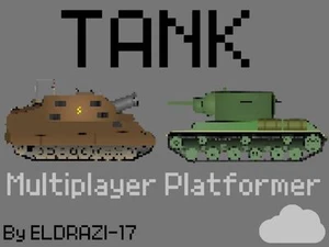 ☁ Tank -EVOLUTION- A Multiplayer Platformer