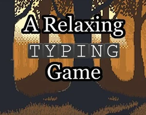A Relaxing Typing Game