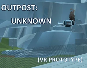 Outpost Unknown (VR Prototype)