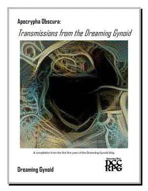 Apocrypha Obscura -Transmissions from the Dreaming Gynoid
