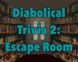 Diabolical Trivia 2: Escape Room