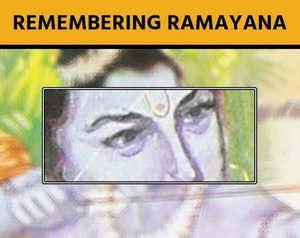 Remembering Ramayana