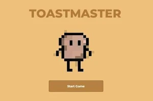 TOASTMASTER - the game