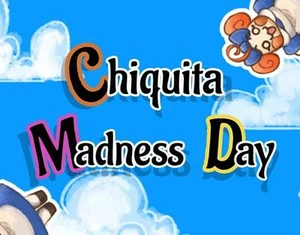 Chiquita Madness Day