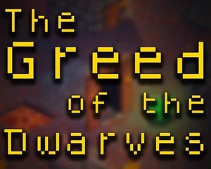The Greed of the Dwarves