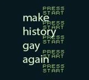 Make History Gay Again