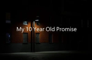 My 10 Year Old Promise