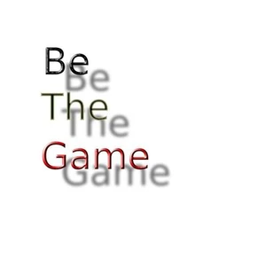 Be The Game v.01