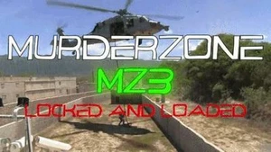 Murderzone 3: Locked and Loaded