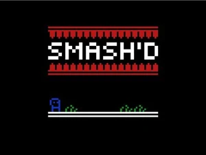 Smash'd