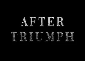 After Triumph