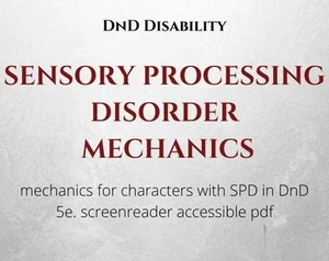 Sensory Processing Disorder Mechanics - DnD 5e