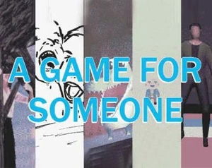 A Game For Someone