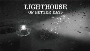 Lighthouse Of Better Days