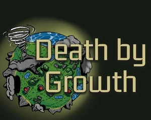 Death by Growth