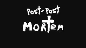 Post-Post Mortem