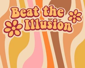 Beat The Illusion