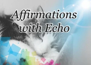 Affirmations with Echo