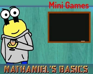 Nathaniel's Basics Minigames
