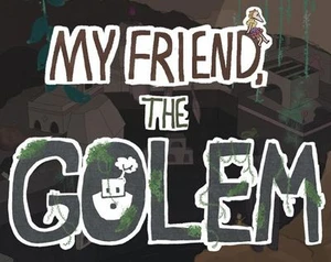 My Friend, The Golem
