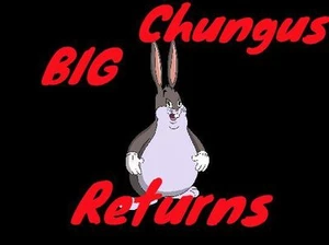 Big Chungus Returns DEMO