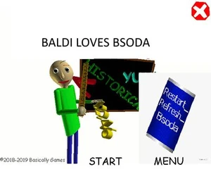 baldi loves bsoda (Mr sleepyhead gaming YT)