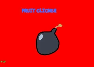 Fruit Clicker (itch) (AwesomeWithRex)