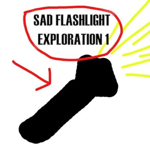 Sad Flashlight