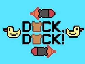 Duck, Duck!