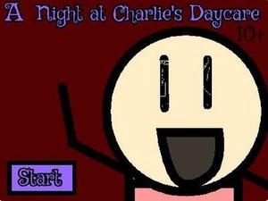 A Night at Charlie's Daycare