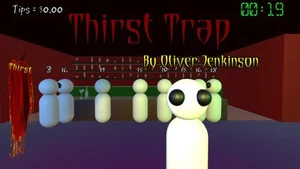 Week 2 - Thirst Trap