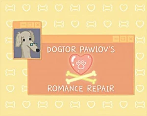 Dogtor Pawlov's Romance Repair