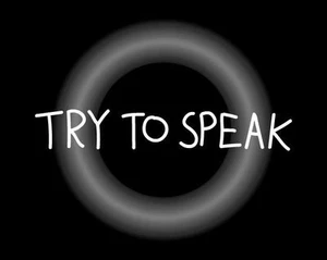 Try To Speak (Project: SM)