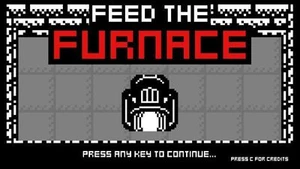 Feed the Furnace