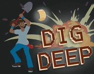 Dig Deep (Scott Munro, Tim S Davis, chinniedraws)