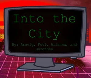 Into the city (Marsh, AtomicPsythe, WevDrazoon)