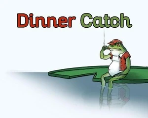 Dinner Catch
