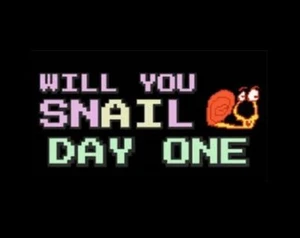 Will You Snail: Day One - UNFINISHED Demo (WYS Fan-game)