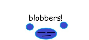 Blobbers!