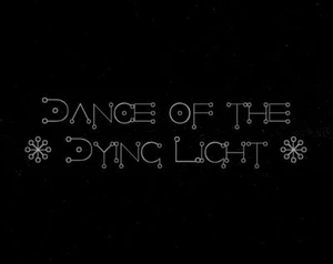 Dance of the Dying Light