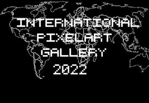 International PixelArt Gallery 2022 (TEST)