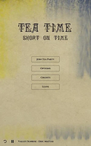 Tea Time: Short on Time