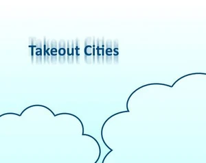 Takeout Cities